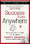 Mangia, Karen - Success From Anywhere
