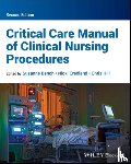  - Critical Care Manual of Clinical Nursing Procedures