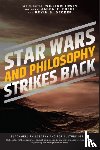  - Star Wars and Philosophy Strikes Back