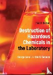Lunn, George (NCI-Frederick Cancer Research and Development Center), Sansone, Eric B. (NCI-Frederick Cancer Research and Development Center) - Destruction of Hazardous Chemicals in the Laboratory
