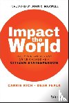 Rich, Carrie, Fealk, Dean - Impact the World