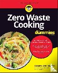 Rust, Rosanne - Zero Waste Cooking For Dummies