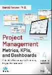 Kerzner, Harold (Baldwin-Wallace College - Project Management Metrics, KPIs, and Dashboards