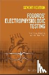 Fogoros, Richard N. (Professor of Medicine), Mandrola, John M. (Cardiac Electrophysiologist - Fogoros' Electrophysiologic Testing