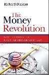 Duncan, Richard - The Money Revolution
