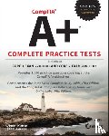 O'Shea, Audrey, Parker, Jeff T. - CompTIA A+ Complete Practice Tests