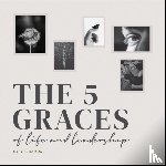 Burnison, Gary (CEO - The Five Graces of Life and Leadership