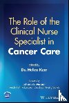  - The Role of the Clinical Nurse Specialist in Cancer Care