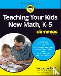 Jamsa, Kris - Teaching Your Kids New Math, K-5 For Dummies