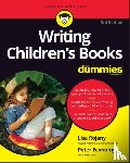 Rojany, Lisa, Economy, Peter - Writing Children's Books For Dummies