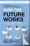 Elliott, Brian, Subramanian, Sheela, Kupp, Helen - How the Future Works