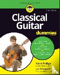 Chappell, Jon, Phillips, Mark - Classical Guitar For Dummies
