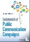 Matusitz, Jonathan (University of Central Florida) - Fundamentals of Public Communication Campaigns