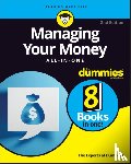 The Experts at Dummies - Managing Your Money All-in-One For Dummies