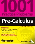 Sterling, Mary Jane (Bradley University - Pre-Calculus: 1001 Practice Problems For Dummies (+ Free Online Practice)