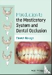 Rokaya, Dinesh (Ajman University - Introduction to the Masticatory System and Dental Occlusion