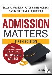 Springer, Sally P. (University of California, Davis, USA), Morgan, Joyce Vining (NEACAC), Griesemer, Nancy (Board of Directors of the Character Collaborative and the Princeton Review National College Advisory Board) - Admission Matters