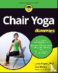 Payne, Larry, Henry, Don - Chair Yoga For Dummies