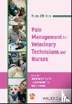  - Pain Management for Veterinary Technicians and Nurses