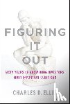 Ellis, Charles D. - Figuring It Out