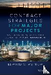 Merrow, Edward W. - Contract Strategies for Major Projects