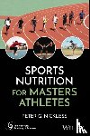 Nickless, Peter G. (Northeast College of Health Sciences (formerly New York Chiropractic College)) - Sports Nutrition for Masters Athletes