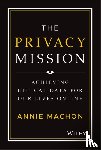 Machon, Annie (World Ethical Data Foundation) - The Privacy Mission