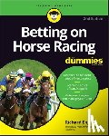 Eng, Richard - Betting on Horse Racing For Dummies