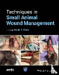  - Techniques in Small Animal Wound Management