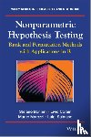 Bonnini, Stefano (University of Ferrara, Corain, Livio (University of Padova, Marozzi, Marco (niversity of Calabria, Salmaso, Luigi (University of Padova - Nonparametric Hypothesis Testing