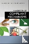  - Handbook of Compliant Mechanisms