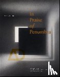  - In Praise of Penumbra