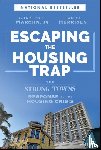 Marohn, Charles L., Herriges, Daniel - Escaping the Housing Trap