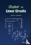 Svoboda, James A. (Clarkson University) - LTspice® for Linear Circuits