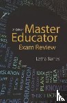 Barnes, Letha - Exam Review for Master Educator, 3rd Edition