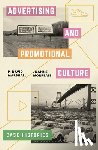 Marshall, Professor P David, Morreale, Joanne - Advertising and Promotional Culture
