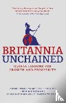 Kwarteng, Kwasi, Patel, P., Raab, Dominic, Skidmore, Chris - Britannia Unchained