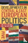 White, Stephen (University of Glasgow, Batt, Judy - Developments in Central and East European Politics 5