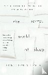 Lewis, Penelope A - The Secret World of Sleep