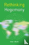 Worth, Owen (Department of Politics and Public Admini - Rethinking Hegemony