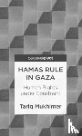 Mukhimer, T. - Hamas Rule in Gaza: Human Rights under Constraint