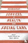 Ebrahimi, Valerie (University of Chester, Chapman, Hazel (University of Chester Faculty of Health & Social Care - Reablement Services in Health and Social Care