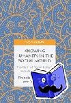 Remedios, Francis X, Dusek, Val - Knowing Humanity in the Social World - The Path of Steve Fuller's Social Epistemology