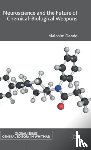 Dando, Malcolm - Neuroscience and the Future of Chemical-Biological Weapons