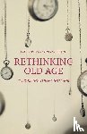 Higgs, Paul (University College London, Gilleard, Chris (University College London - Rethinking Old Age
