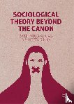 Alatas, Syed Farid, Sinha, Vineeta - Sociological Theory Beyond the Canon