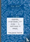 Dever, Maryanne - Paper, Materiality and the Archived Page