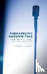 Baker, F. - Therapeutic Songwriting