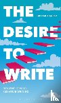 Harper, Graeme - The Desire to Write