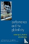  - Performance and the Global City